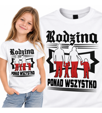 Koszulka dziecięca Rodzina Ponad Wszystko